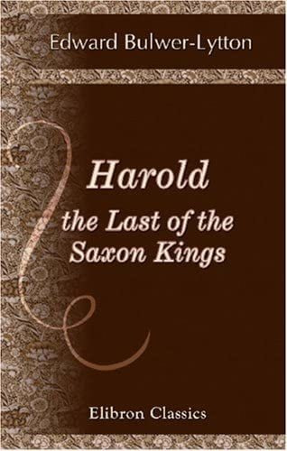 Libro:  Libro: Harold, The Last Of The Saxon Kings
