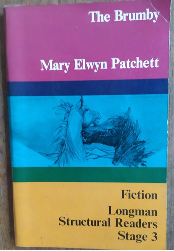 The Brumby - Mary Elwyn Patchett (inglés Segunda Lengua)