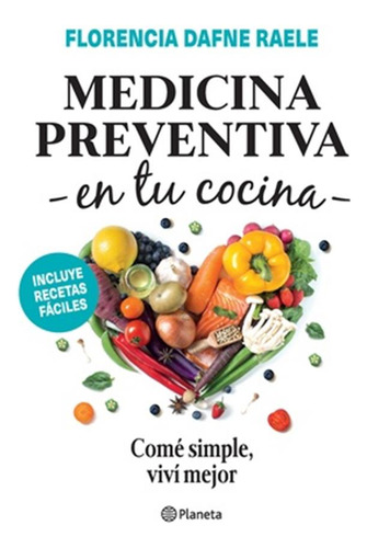 Medicina Preventiva En Tu Cocina