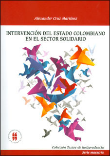 Intervención Del Estado Colombiano En El Sector Solidario