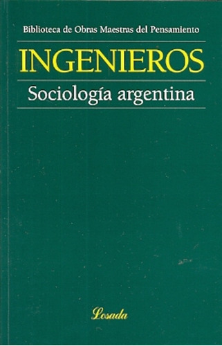 Sociologia Argentina - Ingenieros, José