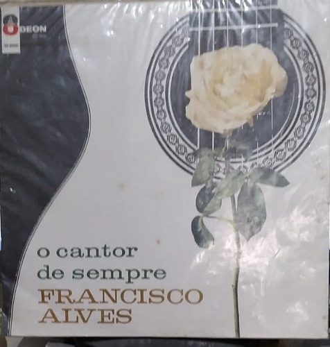 Lp Francisco Alves O Cantor De Sempre