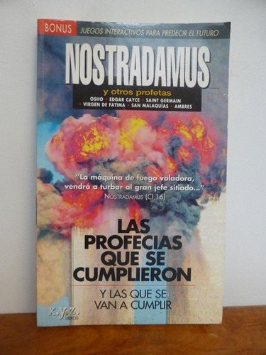 Las Profecias Que Se Cumplieron - Nostradamus Y Otros  X.y.z