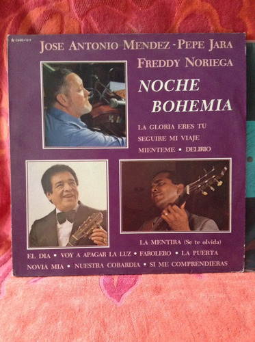 Lp Noche Bohemia Jose Antonio Mendez Pepe Jara Y Freddy Nori
