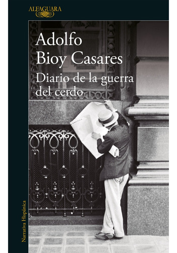 Diario De La Guerra Del Cerdo - Adolfo Bioy Casares