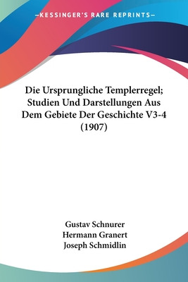 Libro Die Ursprungliche Templerregel; Studien Und Darstel...