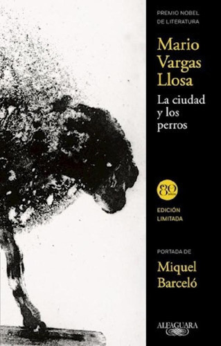 Libro - Ciudad Y Los Perros (80 Años Edicion Limitada) - Va