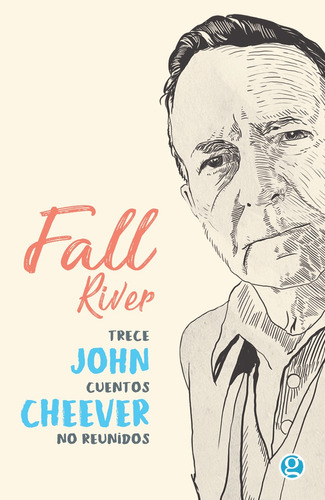 Fall River - Trece Cuentos No Reunidos - John Cheever