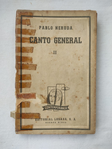 Canto General 2 - Neruda 1955
