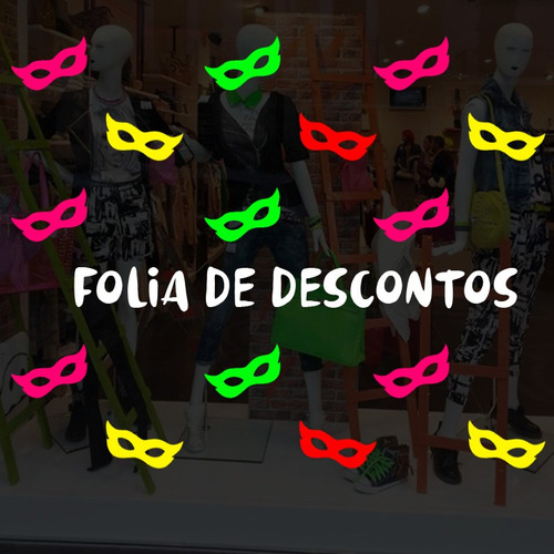 Adesivo Decorativo Vitrine Carnaval Folia Descontos Máscaras