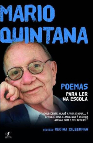 Poemas Para Ler Na Escola - Mário Quintana, De Quintana, Mário. Editora Objetiva, Capa Mole, Edição 1ª Edição - 2012 Em Português