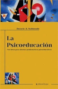 Psicoeducación, La. De Maldonado Brujas