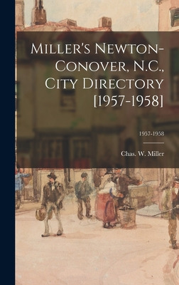 Libro Miller's Newton-conover, N.c., City Directory [1957...