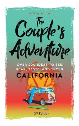 Libro The Couple's Adventure - Over 200 Ideas To See, Hea...