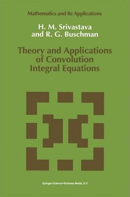 Libro Theory And Applications Of Convolution Integral Equ...