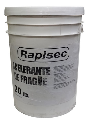 Acelerante De Frague Con Cloruro 20l Rapisec // Casa Scalise