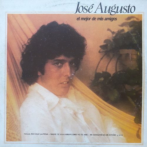 Vinilo Jose Augusto (el Mejor De Mis Amigos)