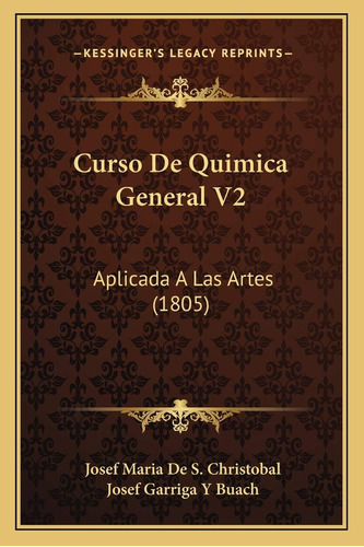 Libro: Curso De Quimica General V2: Aplicada A Las Artes