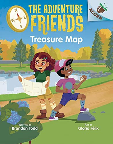 Treasure Map: An Acorn Book (The Adventure Friends #1) (Libro en Inglés), de Todd, Brandon. Editorial Scholastic Inc., tapa pasta dura en inglés, 2023