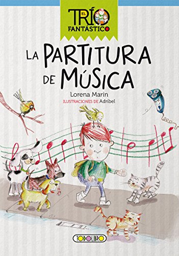 La Partitura De Musica -el Trio Fantastico-