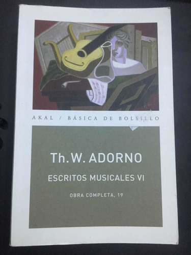 Libro Escritos Musicales Vi, Th. W. Adorno, Akal