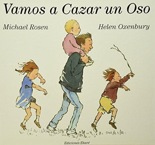 Vamos A Cazar Un Oso - Rosen, Oxenbury