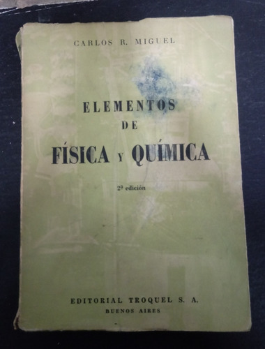 Elementos De Física Y Química - Carlos Miguel - Fx