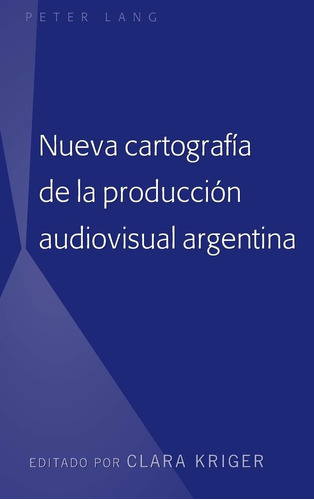 Libro Nueva Cartografía De La Producción Audiovisual  Lrb1