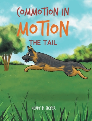 Libro Commotion In Motion: The Tail - Beyer, Kerry B.