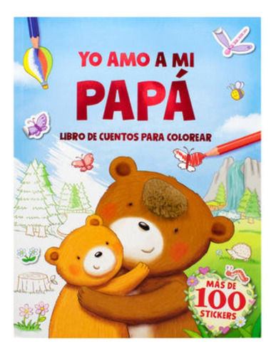 Libro: Yo Amo A Mi Papá. Libro De Cuentos Para Colorear