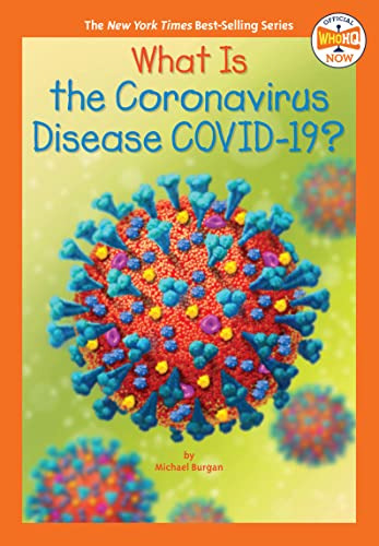 Libro What Is The Coronavirus Disease Covid-19? De Burgan, M