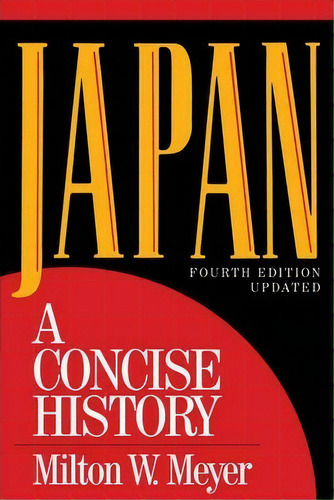 Japan, De Milton W. Meyer. Editorial Rowman Littlefield, Tapa Blanda En Inglés