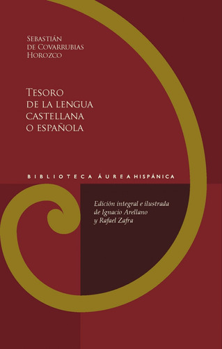 Libro Tesoro De La Lengua Castellana O Española - De Covarr