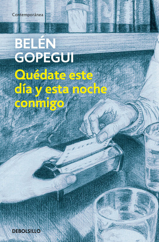 Quédate Este Día Y Esta Noche Conmigo - Gopegui, Belén
