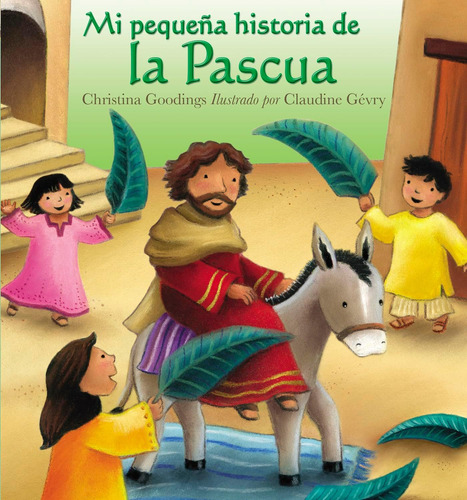 Libro: Mi Pequena Historia De Pascua (spanish Edition)