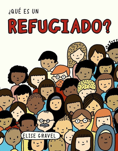 Ãâ¿quãâ© Es Un Refugiado?, De Gravel, Elise. Editorial Anaya Infantil Y Juvenil, Tapa Dura En Español