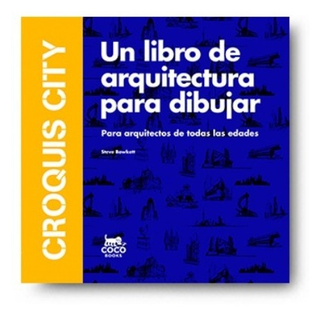 Libro Croquis City Un Libro De Arquitectura Para Dibujar