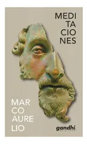 Comprar Meditaciones, De Marco Aurelio. Editorial Ediciones Gandhi, Tapa Blanda En Español, 2022
