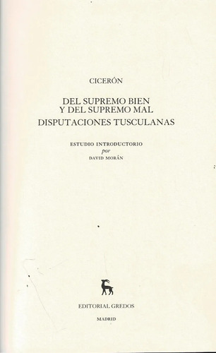 Cicerón - Del Supremo Bien - Disputaciones Tusculanas Gredos