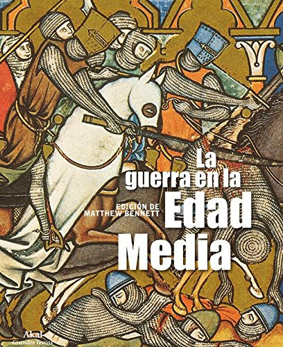 Libro Guerra En La Edad Media (coleccion Grandes Temas) (car