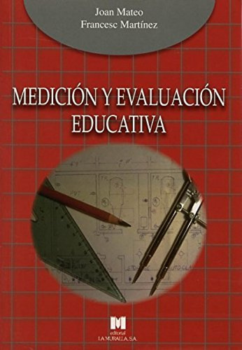 Medicion Y Evaluacion Educativa