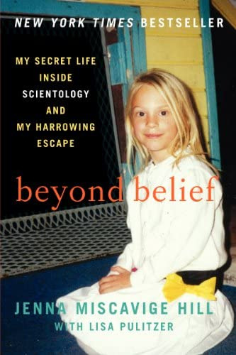 Beyond Belief: My Secret Life Inside Scientology And My Harrowing Escape, De Hill, Jenna. Editorial William Morrow & Company, Tapa Blanda En Inglés