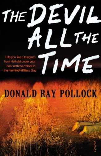 The Devil All The Time, De Donald Ray Pollock. Editorial Vintage Publishing, Tapa Blanda En Inglés