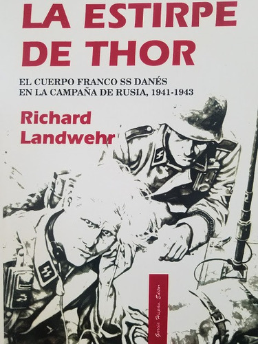 La Estirpe De Thor - Richard Landwehr