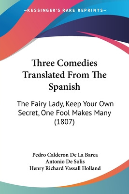 Libro Three Comedies Translated From The Spanish: The Fai...