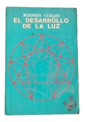 El Desarrollo De La Luz Rodney Collin C2