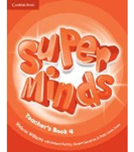 Super Minds 4 - Teacher's Book, De Puchta, Herbert. Editorial Cambridge University Press, Tapa Blanda En Inglés Internacional, 2012