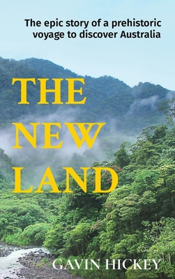 Libro The New Land: The Epic Story Of A Prehistoric Voyag...