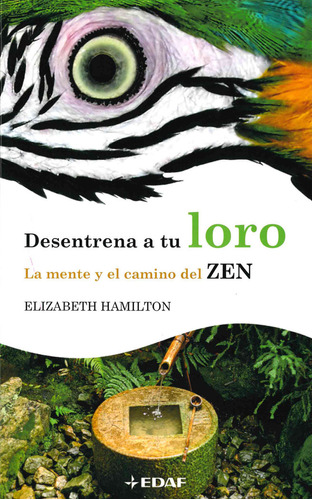 Libro Desentrena A Tu Loro - Hamilton,elizabeth