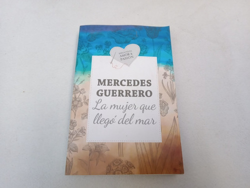 La Mujer Que Llego Del Mar Guerrero